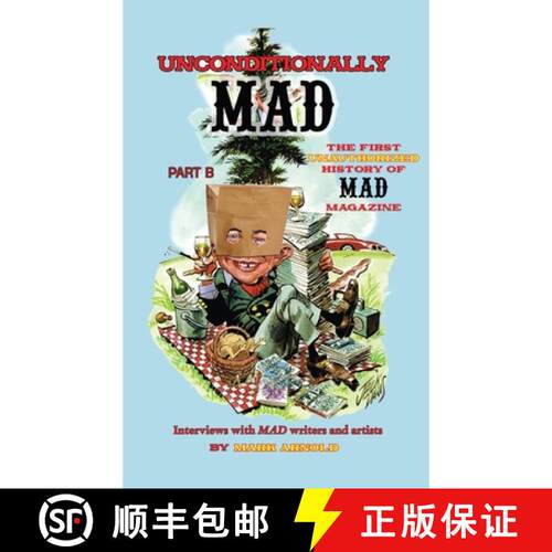 【3-4周达】精装 Unconditionally Mad, Part B - The First Unauthorized History of Mad Magazine (hardback) [9798887714127]