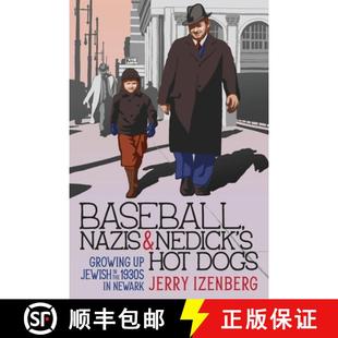 Hot 1930s Baseball Dogs Newark the Growing 9781958861158 Jewish Nedick Nazis 预订