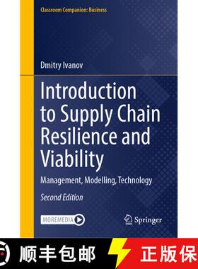 【3-4周达】Introduction to Supply Chain Resilience and Viability : Management, Modelling, Technology ... [9783032000583]