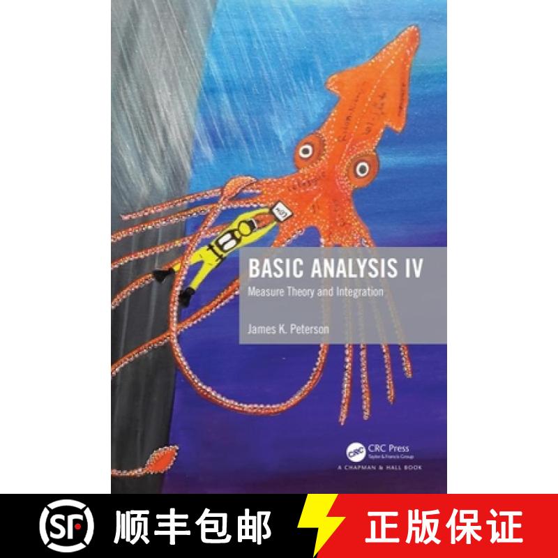 【3-4周达】Basic Analysis IV: Measure Theory and Integration [9781138055117]