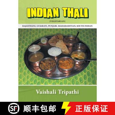 【3-4周达】Indian Thali: [Rajasthani, Gujarati, Punjabi, Maharashtian, South Indian] [Vegetarian] [9781482800753]