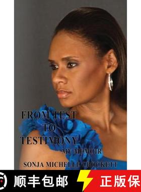 预订 From Test to Testimony: My Memoir [9780615586625]
