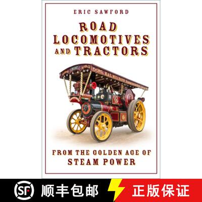 【3-4周达】Road Locomotives and Tractors: From the Golden Age of Steam Power [9781803997919]