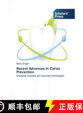 预订 Recent Advances In Caries Prevention [9783639762013]