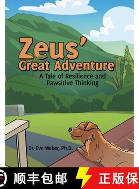 【3-4周达】Zeus' Great Adventure: A Tale of Resilience and Pawsitive Thinking [9781665761840]