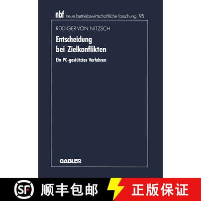 【3-4周达】Entscheidung bei Zielkonflikten: Ein PC-gestütztes Verfahren [9783663021216]