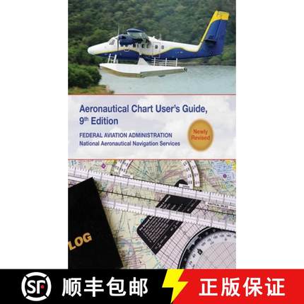 【3-4周达】Aeronautical Chart Users Guide: National Aeronautical Navigation Services [9781616085346]