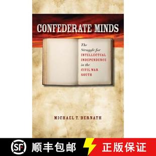 Struggle War 9781469607283 The Minds the Independence Intellectual Confederate South Civil for 预订