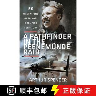Nazi 4周达 Pathfinder Peenemunde Over Occupied Operations Raid 9781399079846 Territory the