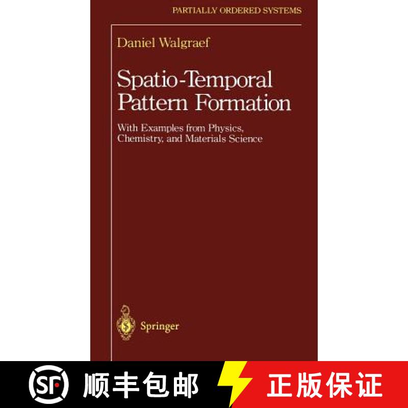 【3-4周达】Spatio-Temporal Pattern Formation: With Examples from Physics, Chemistry, and Materials Sc... [9780387948577]