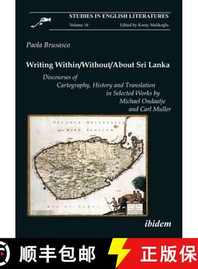 【3-4周达】Writing Within / Without / About Sri Lanka: Discourses of Cartography, History and Transla... [9783838200750]