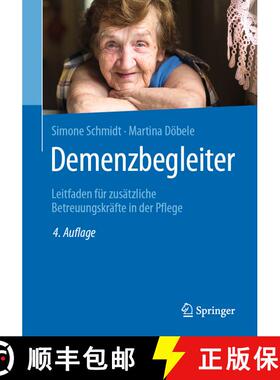 【3-4周达】Demenzbegleiter: Leitfaden für zusätzliche Betreuungskräfte in der Pflege (4., aktualis... [9783662598832]