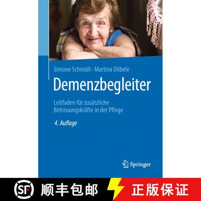 【3-4周达】Demenzbegleiter: Leitfaden für zusätzliche Betreuungskräfte in der Pflege (4., aktualis... [9783662598832]