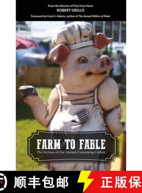 【3-4周达】Farm to Fable: The Fictions of Our Animal Consuming Culture [9781940184340]