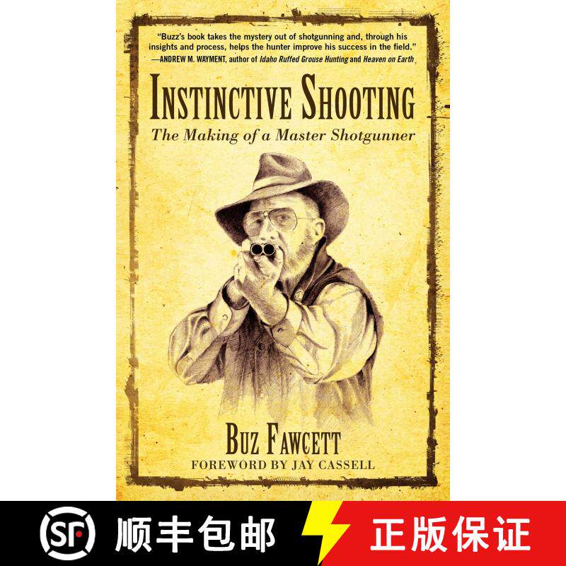 【3-4周达】Instinctive Shooting: The Making of a Master Shotgunner [9781510742734]