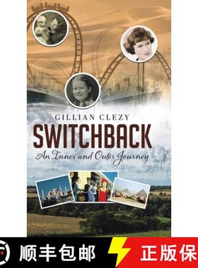 预订 Switchback: An Inner and Outer Journey [9780228851622]