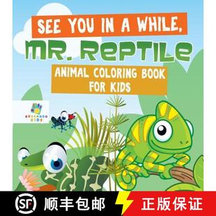 Reptile See Kids 预订 for While You Coloring Animal Mr. 9781645211334 Book