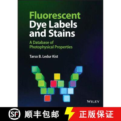 【3-4周达】精装 Fluorescent Dye Labels and Stains – A Database of Photophysical Properties [9781119835134]