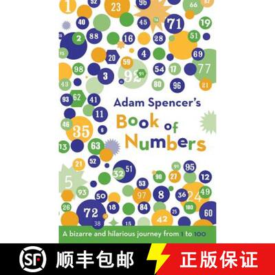 【3-4周达】Adam Spencer's Book of Numbers: A Bizarre and Hilarious Journey from 1 to 100 [9781568582894]