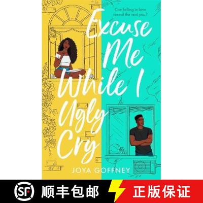 【3-4周达】Excuse Me While I Ugly Cry: The most anticipated YA romcom debut of 2021 [9781471410116]