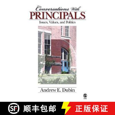 【3-4周达】Conversations with Principals: Issues, Values, and Politics [9781412916363]