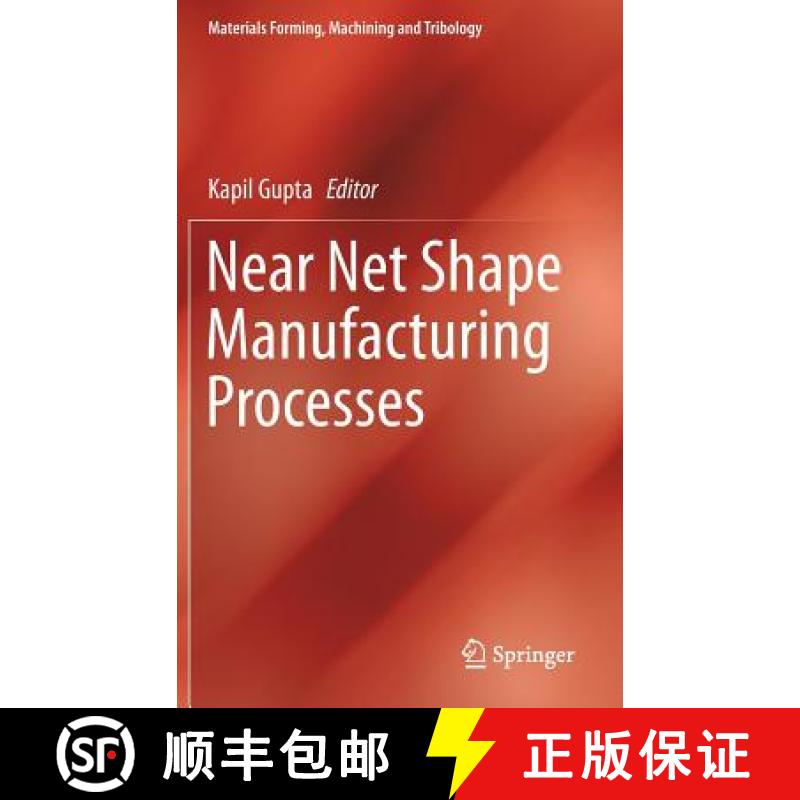 【3-4周达】Near Net Shape Manufacturing Processes [9783030105785]