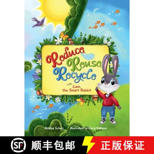 【3-4周达】Reduce, Reuse, Recycle with Liam, the Smart Rabbit [9781737872771]