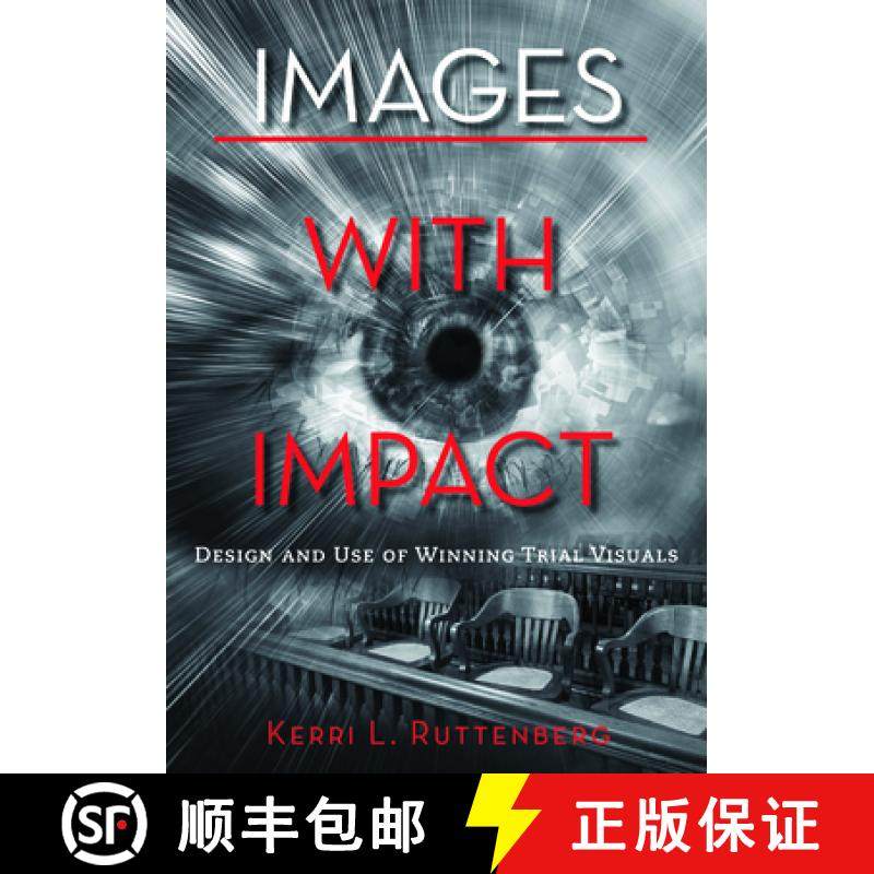 【3-4周达】Images with Impact: Design and Use of Winning Trial Visuals [9781634257411]