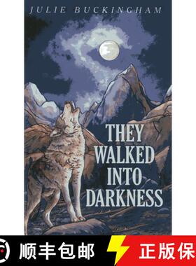 【3-4周达】They Walked Into Darkness [9781780997001]