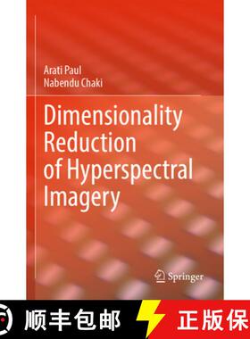【3-4周达】Dimensionality Reduction of Hyperspectral Imagery [9783031426698]