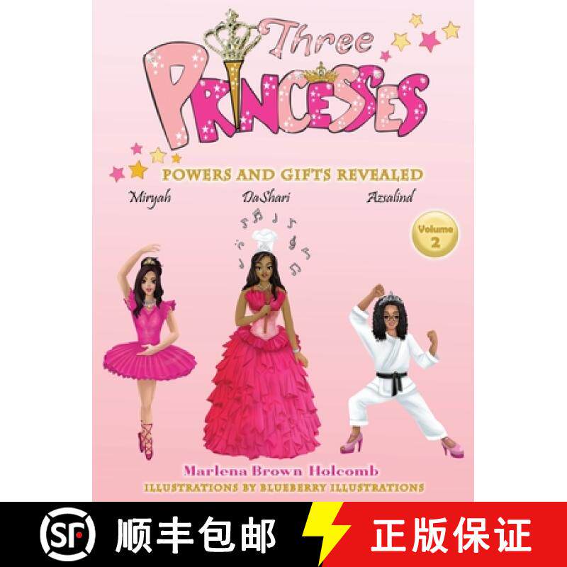 【3-4周达】Three Princesses: (Powers And Gifts Revealed) [9780578410067]