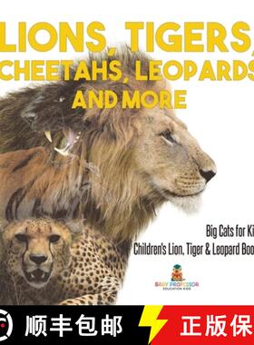 【3-4周达】Lions, Tigers, Cheetahs, Leopards and More | Big Cats for Kids | Children's Lion, Tiger & ... [9798869415769]