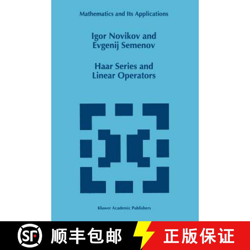 【3-4周达】Haar Series and Linear Operators [9789048146932]