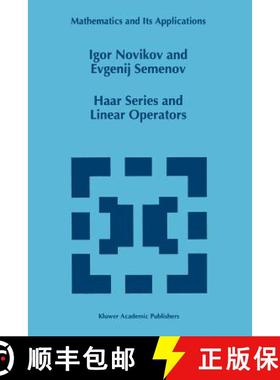 【3-4周达】Haar Series and Linear Operators [9789048146932]