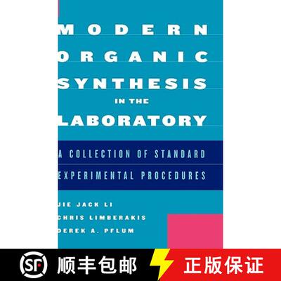 【3-4周达】Modern Organic Synthesis in the Laboratory: A Collection of Standard Experimental Procedures [9780195187984]