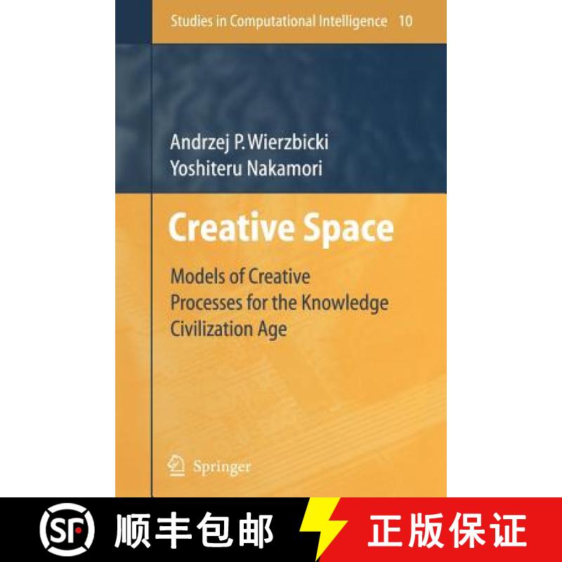【3-4周达】Creative Space : Models of Creative Processes for the Knowledge Civilization Age [9783642066702]