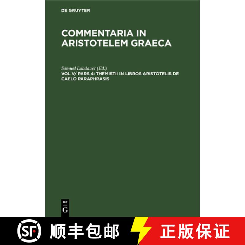 【4周达】Themistii in Libros Aristotelis de Caelo Paraphrasis: Hebraice Et Latine [9783112360774]