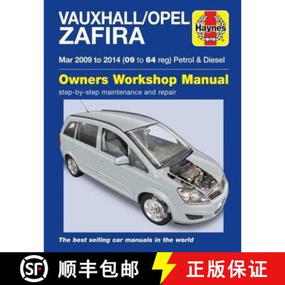 【3-4周达】Vauxhall/Opel Zafira (Mar 09-14) 09 to 64 Haynes Repair Manual [9781785213663]