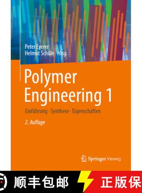 【3-4周达】Polymer Engineering 1: Einführung, Synthese, Eigenschaften [9783662598368]