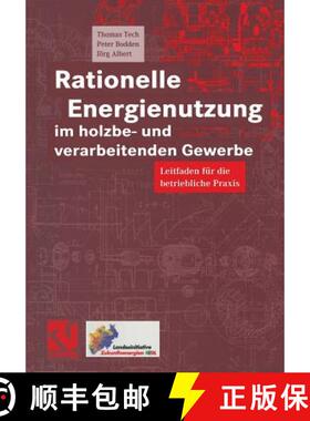 【3-4周达】Rationelle Energienutzung im holzbe- und verarbeitenden Gewerbe : Leitfaden für die betri... [9783322904737]