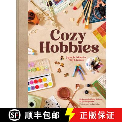 预订 精装 Cozy Hobbies : Joyful Activities for Play & Leisure [9781797242200]