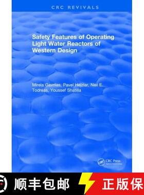 【3-4周达】Safety Features of Operating Light Water Reactors of Western Design [9781315897417]