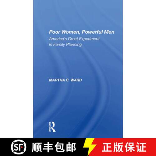 【3-4周达】Poor Women, Powerful Men: America's Great Experiment in Family Planning [9780367299293]