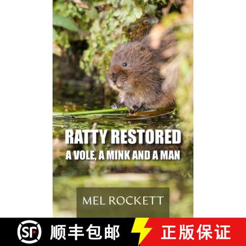 【3-4周达】Ratty Restored: A Vole, a Mink and a Man [9781835635322]