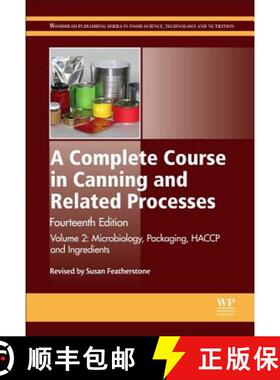 【3-4周达】A Complete Course in Canning and Related Processes : Volume 2: Microbiology, Packaging, HA... [9780857096784]