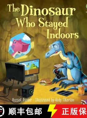 【3-4周达】PIC THE DINOSAUR WHO STAYED INDOORS [9781803702483]