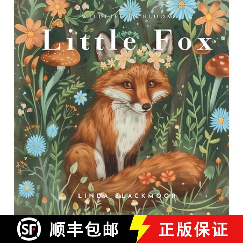 【2-3周达】Little Fox: Educational Children's Picture Book About Foxes Filled With Real Photos, Art, ... [9798990446557]