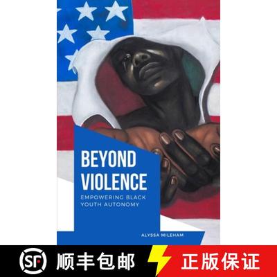 【3-4周达】Beyond Violence Empowering Black Youth Autonomy [9780577182033]