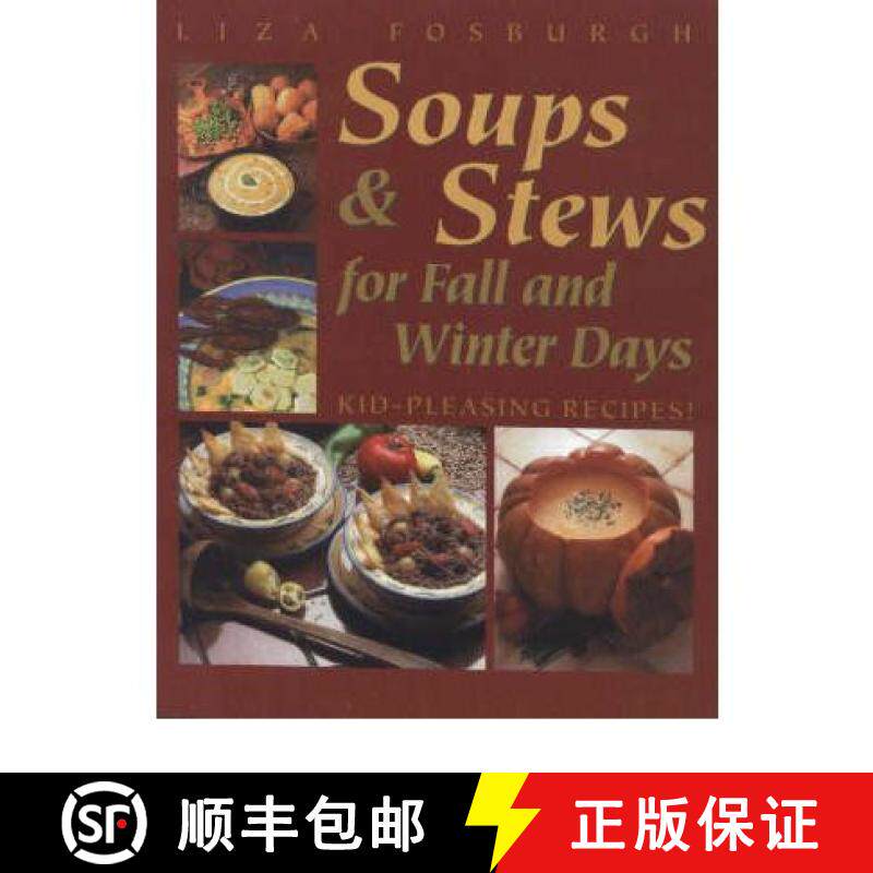 【3-4周达】Soups and Stews for Fall and Winter Days: Kid-Pleasing Recipes [9781581570137]