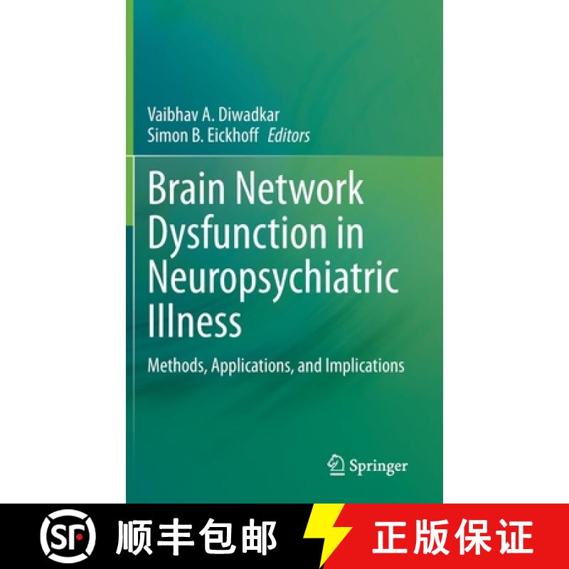 【3-4周达】Brain Network Dysfunction in Neuropsychiatric Illness : Methods, Applications, and Implica... [9783030597962]